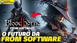 ESSES SERÃO OS PRÓXIMO JOGOS DA FROM SOFTWARE! BLOODBORNE 2 VEM AI? screenshot 5