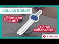 TODO sobre AGUJAS DOBLES | Singer Argentina