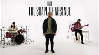 Download lagu ENOX - The Shape of Absence