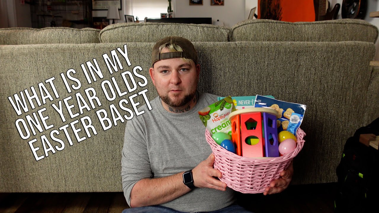 What Is In My One Year Old's Easter Basket