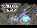 SC2:LADDER! | Стрим от MindelVK по StarCraft 2 LotV