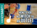 How to Switch an Outlet