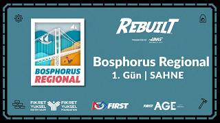 2026 FIRST ROBOTICS COMPETITION TÜRKİYE | BOSPHORUS REGIONAL 1. GÜN | SAHNE - CINEMATIC VIEW