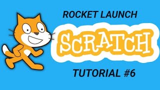 Rocket launch in scratch | Scratch coding | Part 6