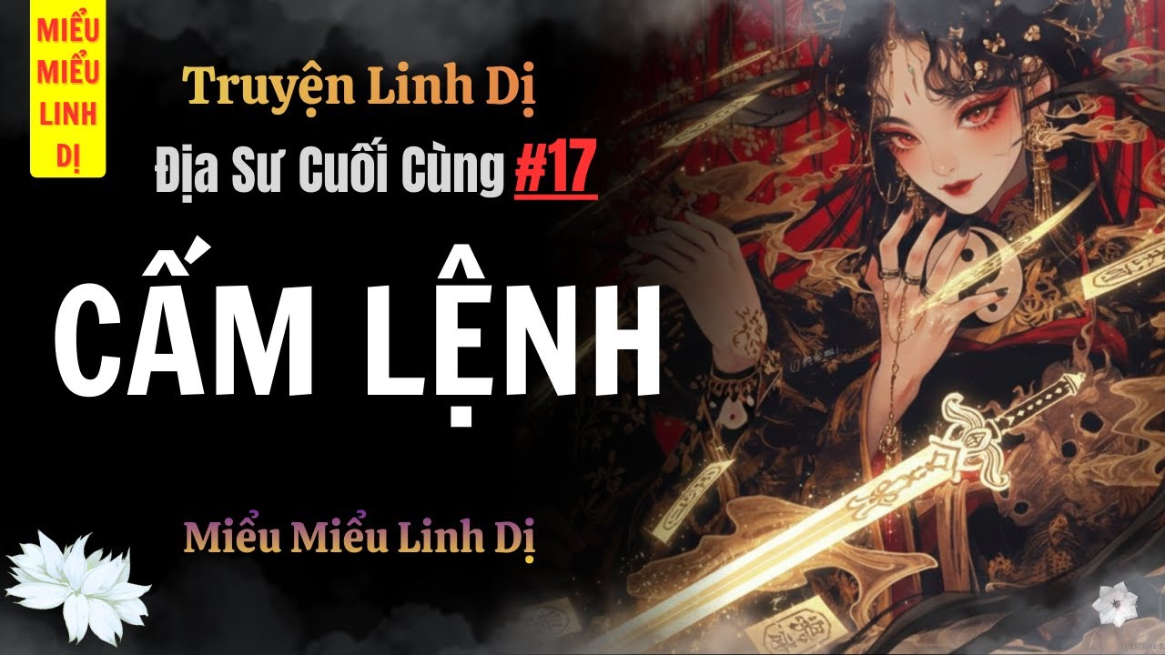 [ Truyện Auido ] CẤM LỆNH | Miểu Miểu Linh Dị