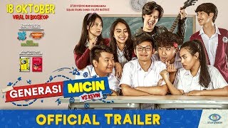 GENERASI MICIN Official Trailer