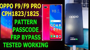 Oppo F9 Pattern lock | Oppo F9 CPH1823 Screen lock | Oppo F9  Cph1823 Password | Oppo F9 pro pattern