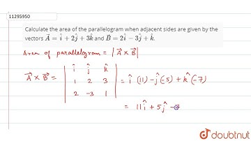 Calculate the area of the parallelogram when adjacent sides are given by the vectors vec(A)=hat(...