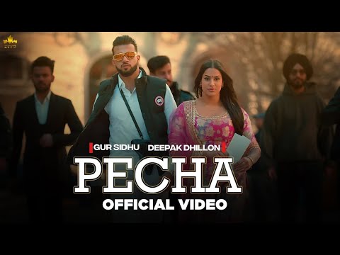 PECHA (Official Video) Gur Sidhu |Deepak Dhillon| Veet Baljit | New Punjabi Song 2023 | Punjabi Song