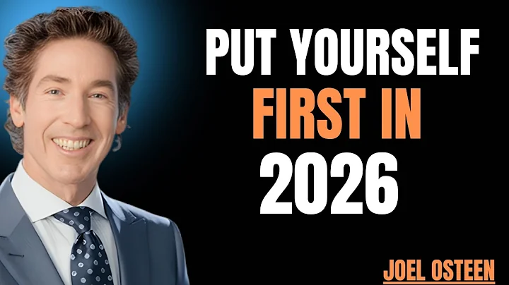 PUT YOURSELF FIRST IN 2026  Joel Osteen | motivation speech
