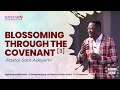 Daystar christian centre  blossoming through the covenant  second service  21st april 2024