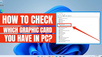 How to Check Which Graphics Card You Have on Windows 11 | Quick & Easy Tutorial