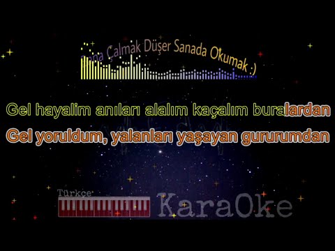 Gel Hayalim Karaoke (Bilal Sonses)