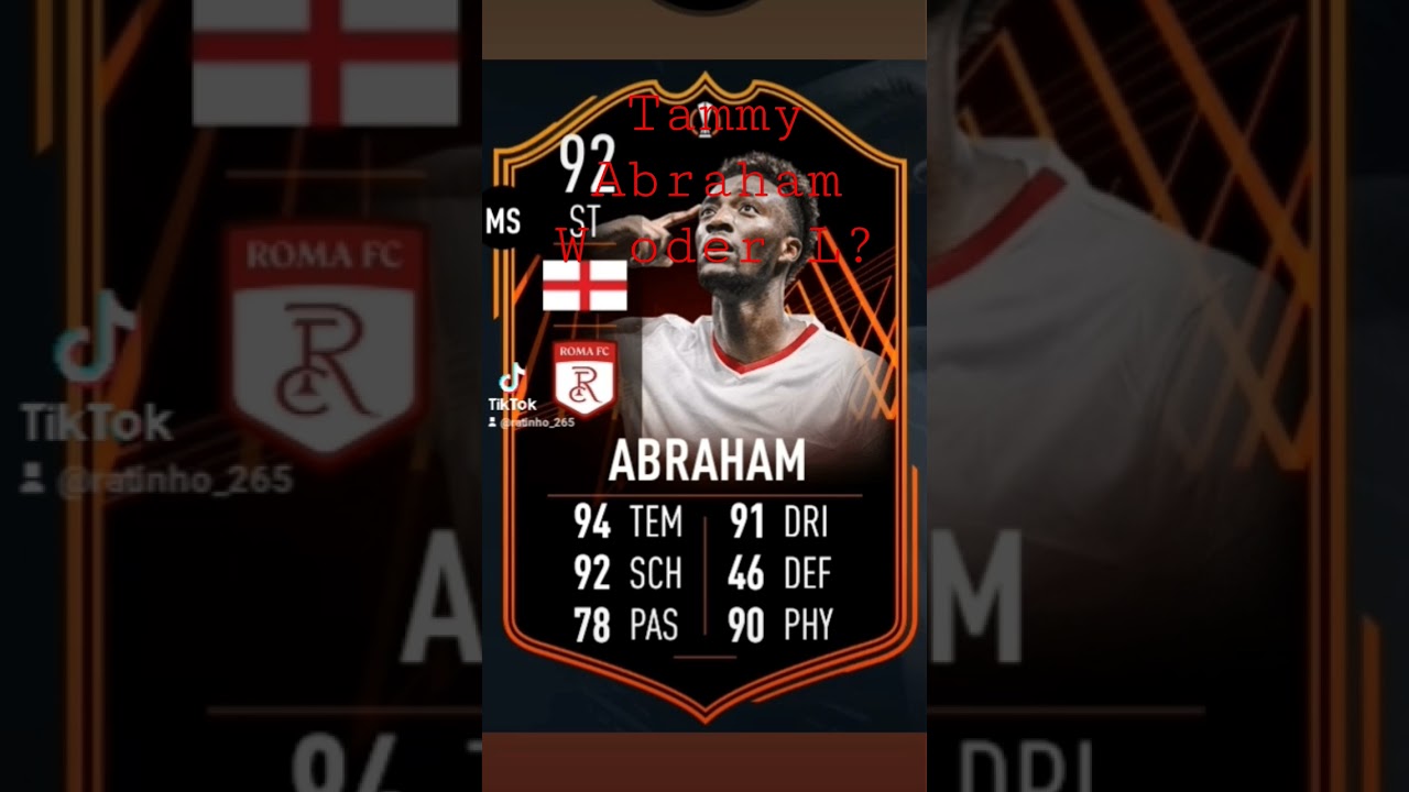 Tammy Abraham RTTF SBC Wie ist euer Feedback?