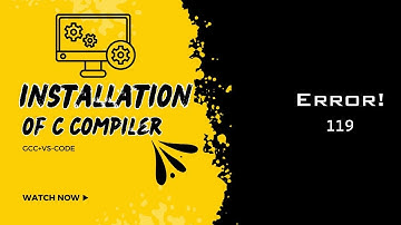 Installation of C compiler | GCC + Visual Studio Code
