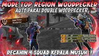 AKHIRNYA TOP REGION WOODPECKER ! PAKAI DOUBLE WOODPECKER SEKALI TEMBAK HEADSHOT ? MUSUH AUTO PANIK !