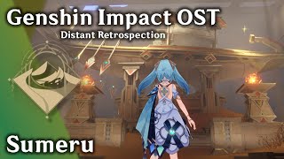 🌱 Sumeru 🏜️ - Distant Retrospection (ft. Faruzan) [原神 Genshin Impact Music + Exploration]