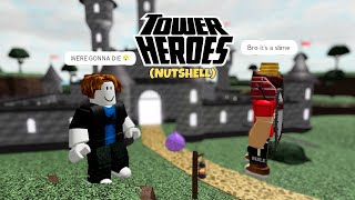 Tower Heroes Players In A Nutshell