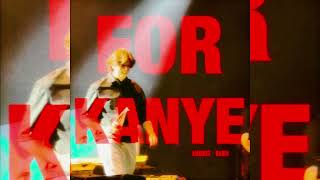 For Kanye - Andrez Babii Audio
