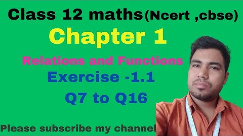 Exercise 1.1 Q7 to Q16 || class 12 maths |chapter 1 relation & function|| Manipuri language ta takpa