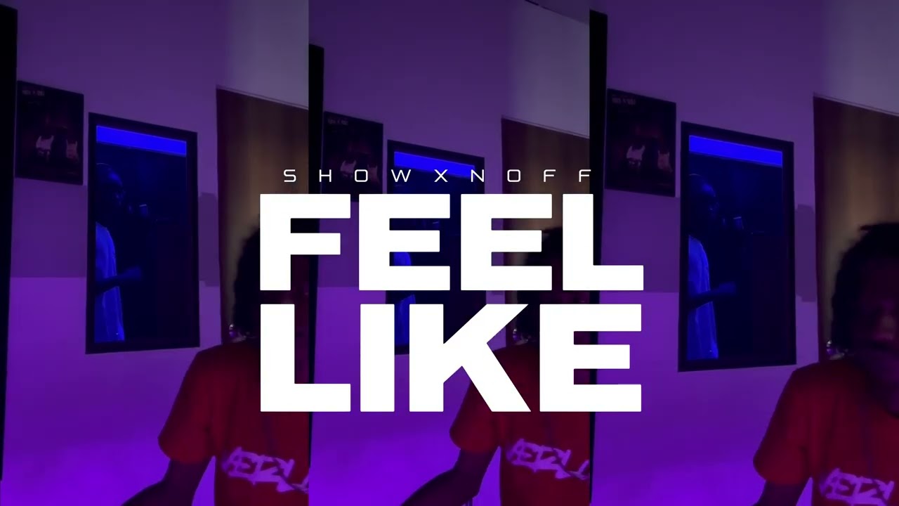 Showxnoff X Dj Mac - Feel Like (WYFL Riddim) | Audio