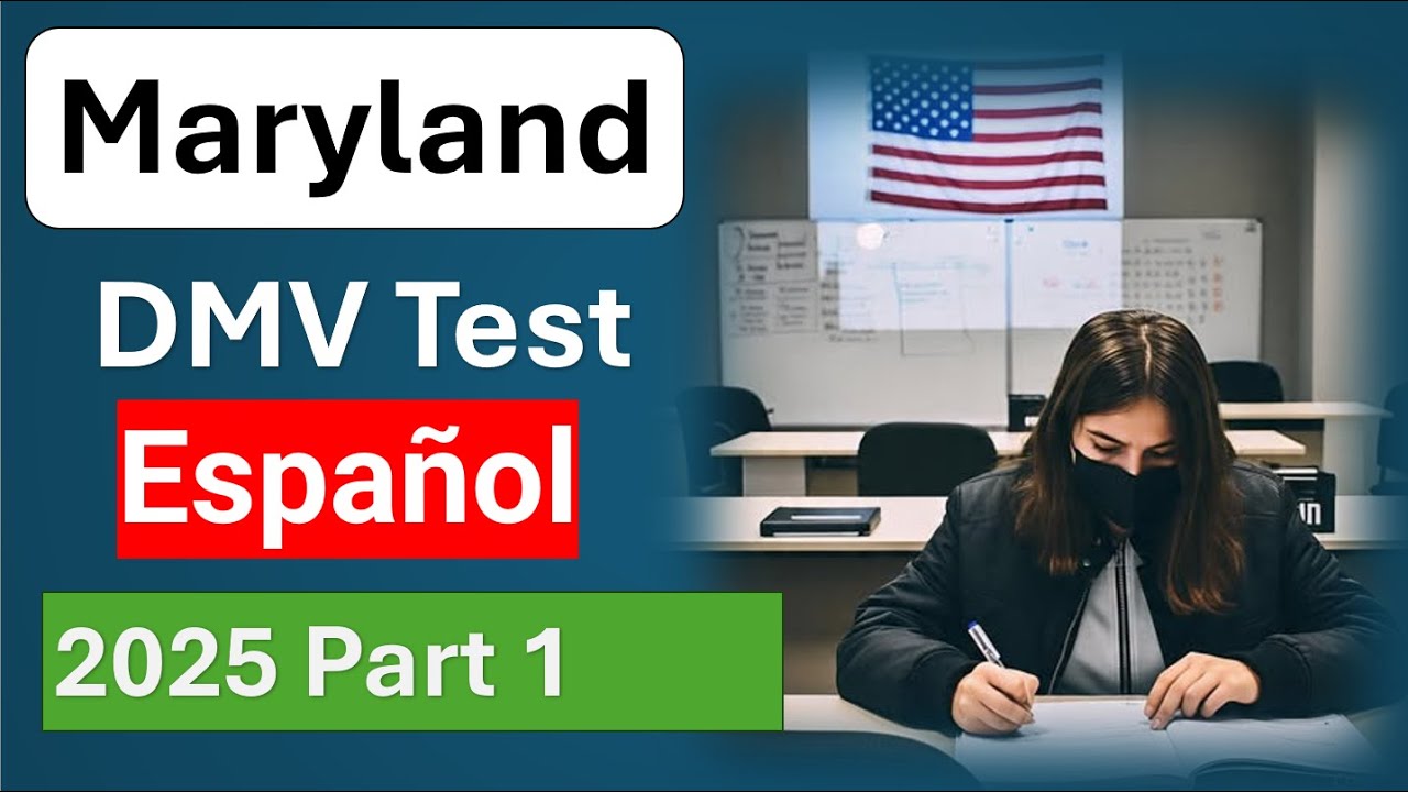 Maryland MVA Practice Test Spanish 2025 Examen de Práctica del MVA