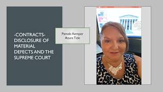 Contracts: Disclosure of Material Defects and The Supreme Court