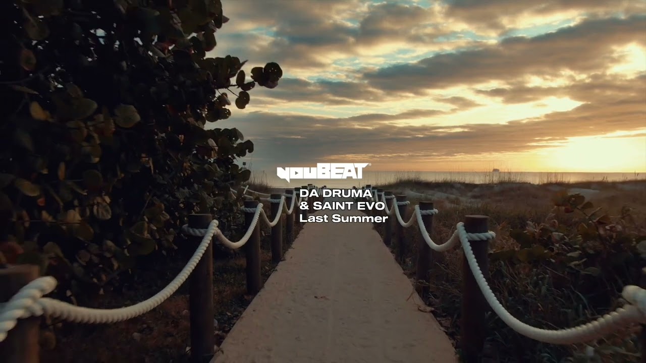 Watch DA DRUMA & SAINT EVO - Last Summer on YouTube Watch DA DRUMA & SAINT EVO - Last Summer on YouTube
