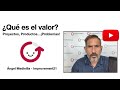 ¿Qué entendemos por &quot;Valor&quot; en Agilidad?