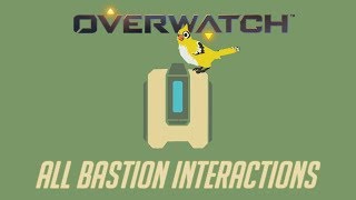 Overwatch  All Bastion Interactions + Kill Quotes