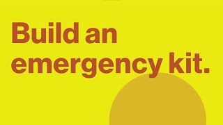 Build an Emergency Kit