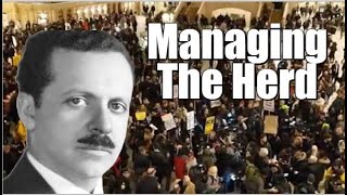 Edward Bernays: The Group And The Herd