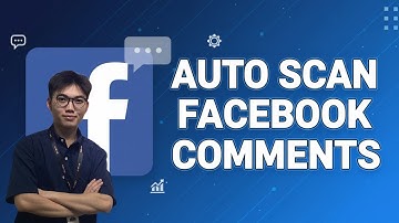 Auto Scan Facebook Comments: Filter, Export, Reply (2025)