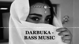 DARBUKA SOLO - BASS REMIX MUSIC