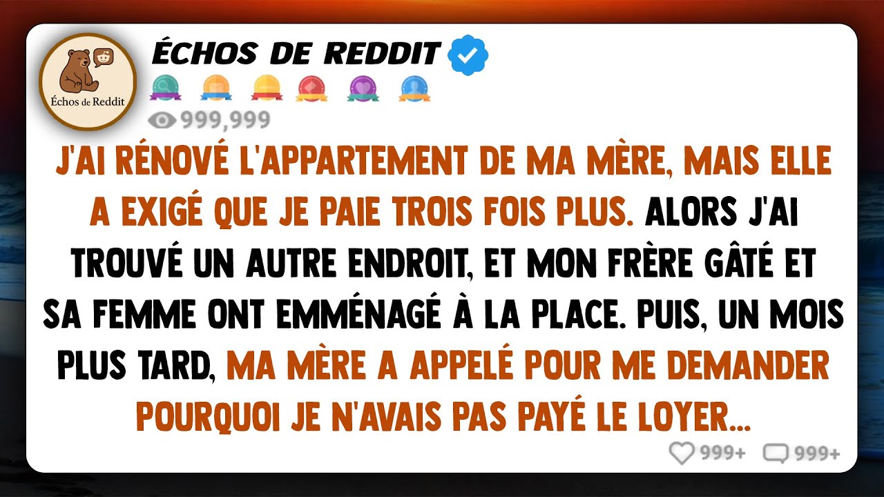 J'ai refait l'appart de maman, et elle a exigé que je triple la mise. Triple!