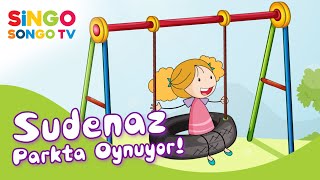 Sudenaz Parkta Oynuyor Singosongo Tv I İsme Özel Çocuk Şarkıları