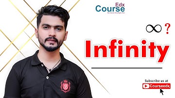 Infinity | By Muhammad Usman Ghani | CourseEdx