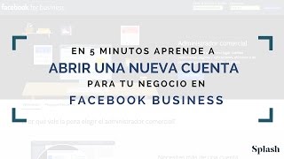 Tutorial - Cómo crear una cuenta en Facebook Business