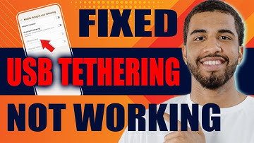 USB Tethering Not Working Only Charging (Easy Fix, 2025)
