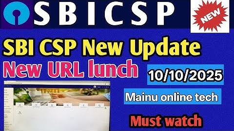 SBI CSP !! NEW Update !! New URL lunch!! Kiosk Banking Update!!