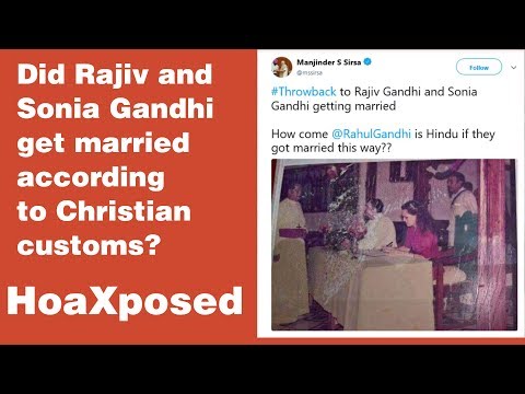 No, Rajiv and Sonia Gandhi didn’t get married according to Christian customs