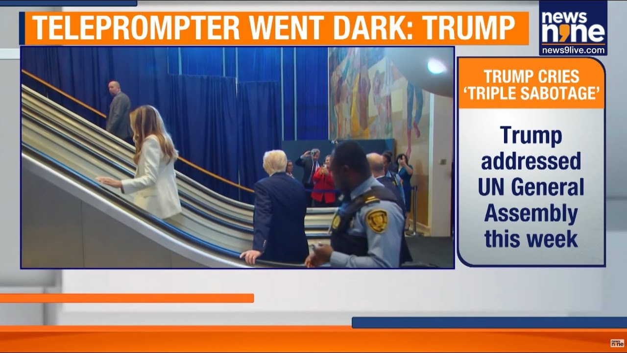 Trump Alleges UN Sabotage: Escalator Halt, Teleprompter & Audio Glitch | News9