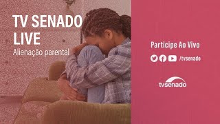 A Lei de Alienação Parental deve ser revogada? TV Senado Live - 1/9/23