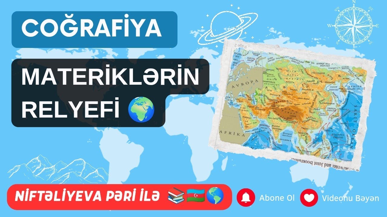 Materiklərin Relyefi 🌍 | Super İzah! Mütləq İzləyin! 