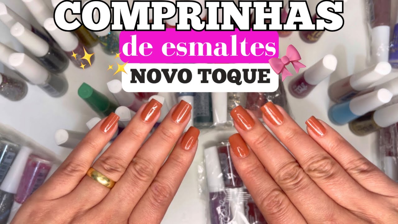 Esmaltes NOVO TOQUE | Minhas últimas comprinhas de esmaltes🤩