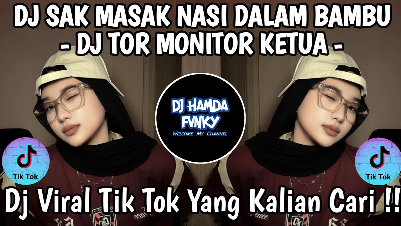 DJ SAK MASAK NASI DALAM BAMBU 🎶 DJ TOR MONITOR KETUA 🎶 DJ TIMUR VIRAL TIK TOK 2025 FYP !!