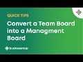 How to Convert a Team Board into a Management Board | Businessmap Quick Tips (formerly Kanbanize)