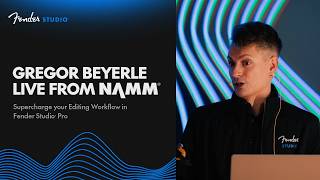 Gregor Beyerle: Supercharge Your Workflow | NAMM 2026 | Fender Studio