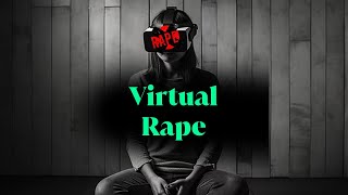 Metaverse Rape Case – A New Threat of Online Gaming