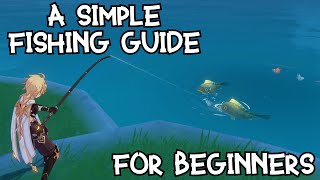 A Beginner's Guide To Fishing - ALL Fishing Locations / Tips and Tricks (Genshin Impact)